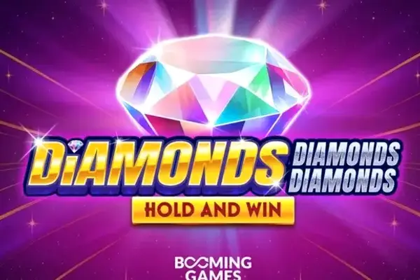 Diamonds Diamonds Diamonds Hold and Win