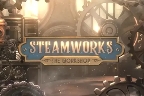 Steamworks - The Workshop